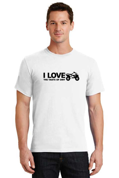 I Love The Taste Of Dirt Quad T-Shirt