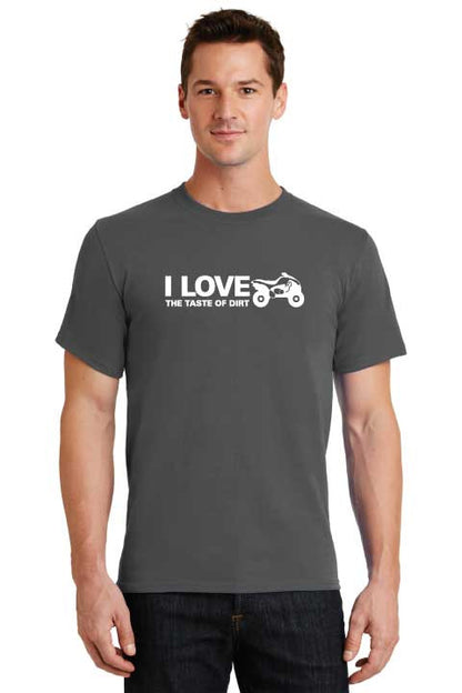 I Love The Taste Of Dirt Quad T-Shirt