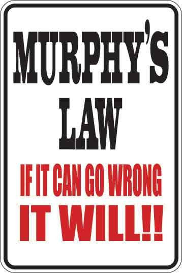 Murphy's Law Sign Decal