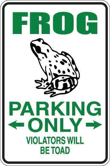 Frog Parking Only Sign Decal