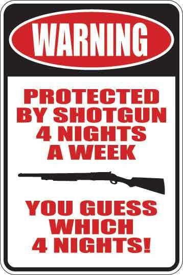 Protected By Shotgun Sign Decal