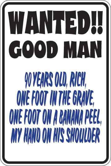 Wanted Good Man Sign Decal