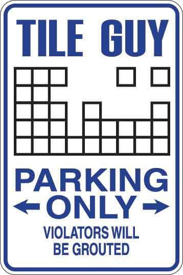 Tile Guy Parking Only Sign Decal