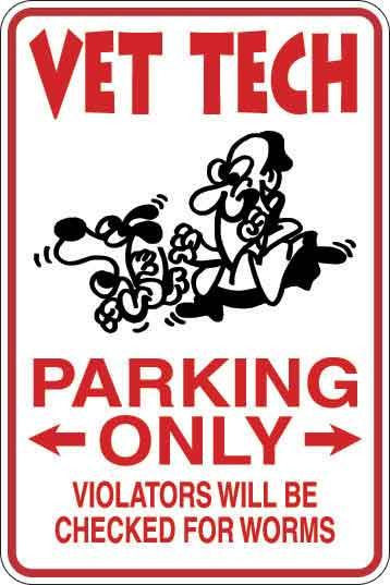 Vet Tech Parking Only Sign Decal