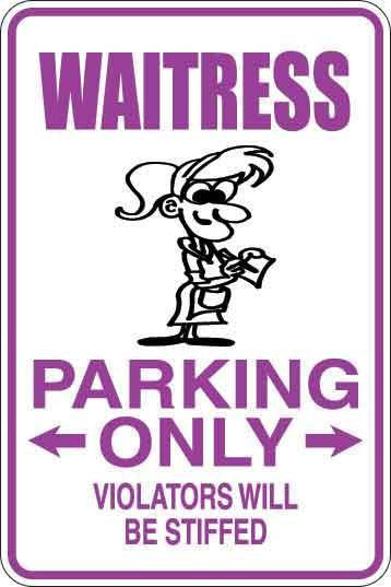 Waitress Parking Only Sign Decal