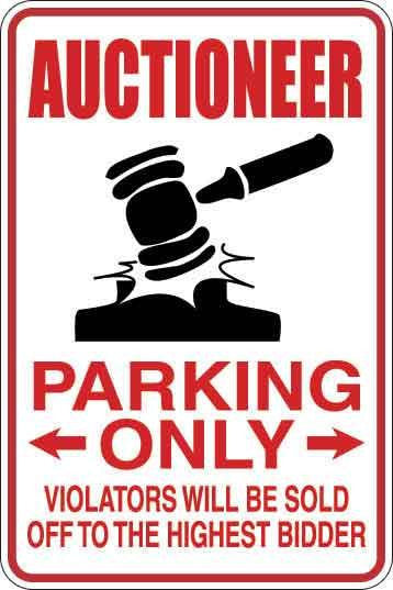 Auctioneer Parking Only Sign Decal