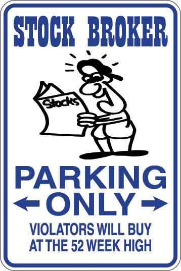 Stock Broker Parking Only Sign Decal