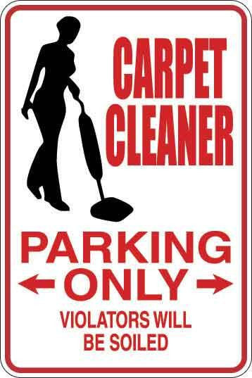 Carpet Cleaner Parking Only Sign Decal