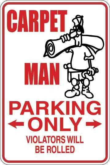 Carpet Man Parking Only Sign Decal