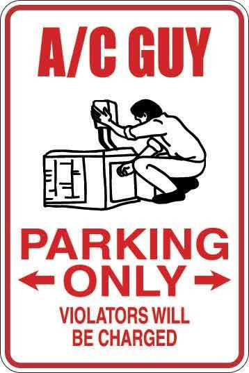 A/C Guy Parking Only Sign Decal