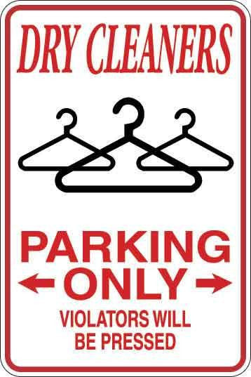 Dry Cleaners Parking Only Sign Decal