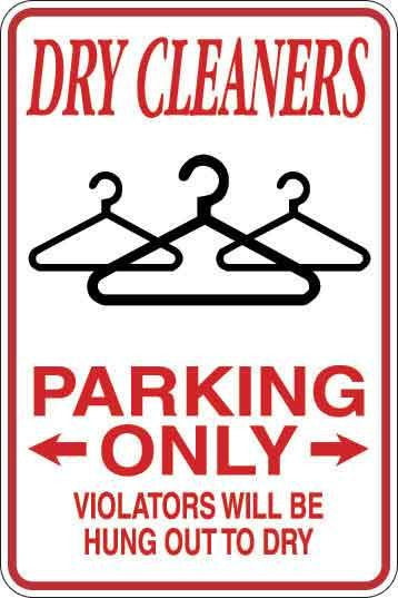 Dry Cleaners Parking Only Sign Decal 1