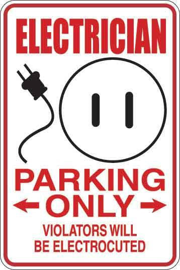 Electrician Parking Only Sign Decal