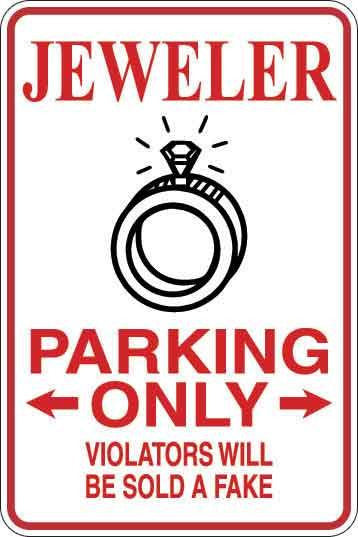 Jeweler Parking Only Sign Decal