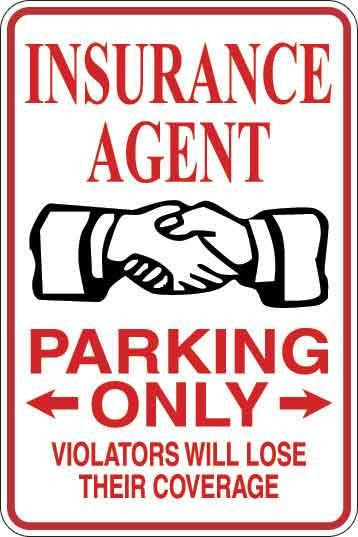 Insurance Agent Parking Only Sign Decal