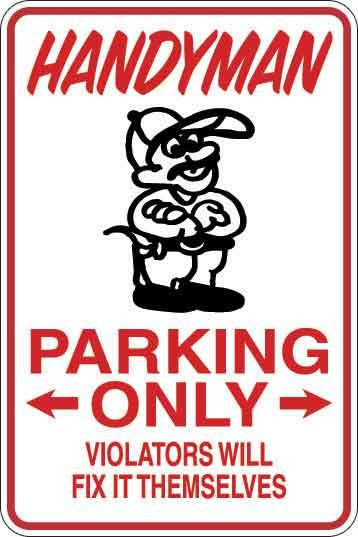 Handyman Parking Only Sign Decal