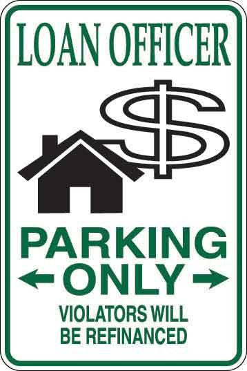 Loan Officer Parking Only Sign Decal