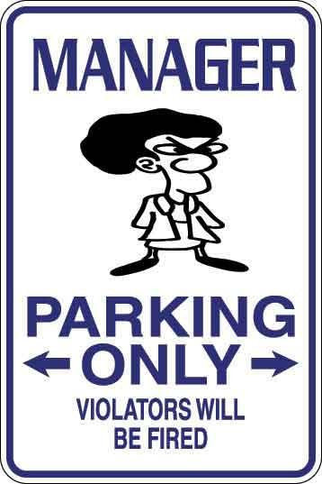 Manager Parking Only Sign Decal