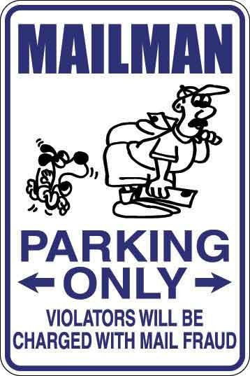 Mailman Parking Only Sign Decal