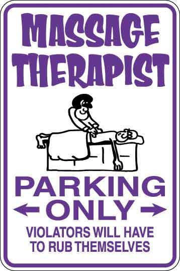 Massage Therapist Parking Only Sign Decal