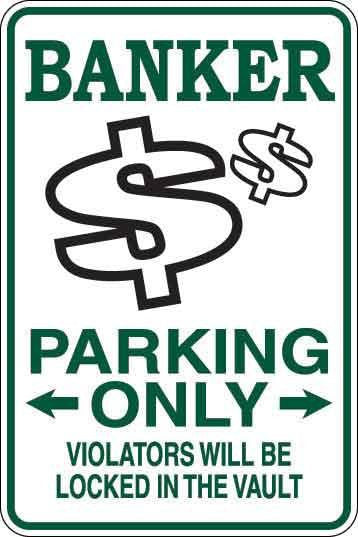 Banker Parking Only Sign Decal