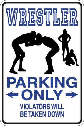 Wrestler Parking Only Sign Decal 2