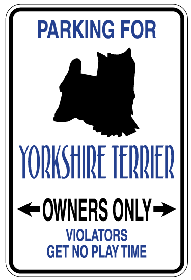 Yorkshire Terrier Parking Only Sign Decal