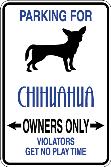 Chihuahua Parking Only Sign Decal