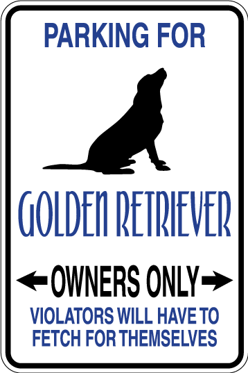 Golden Retriever Parking Only Sign Decal 1