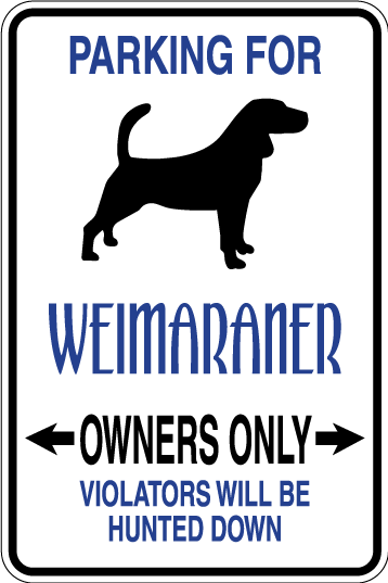 Weimaramer Parking Only Sign Decal