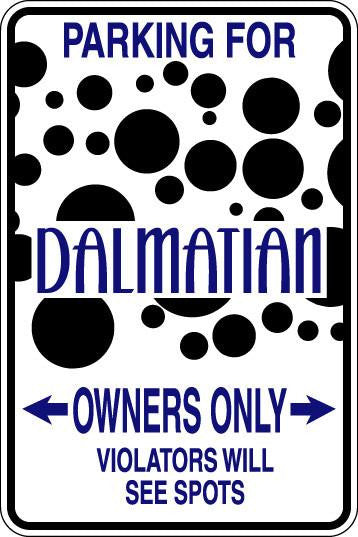 Dalmatian Owners Only Sublimated Aluminum Magnet