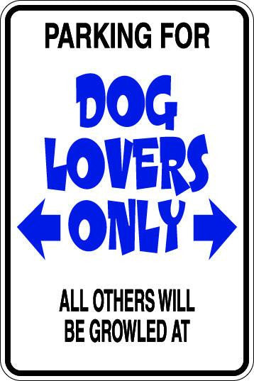 Dog Lovers Only Sublimated Aluminum Magnet