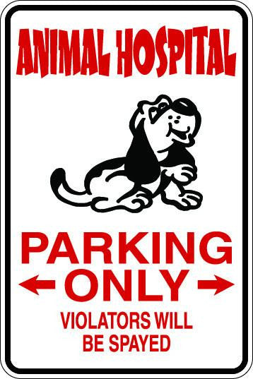 Animal Hospital Parking Only Sublimated Aluminum Magnet