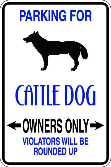 Cattle Dog Owners Only Sublimated Aluminum Magnet