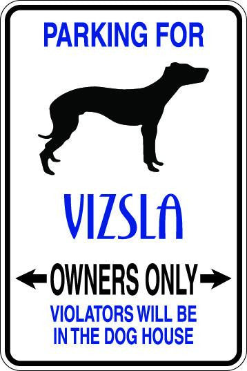 Vizsla Owners Only Sublimated Aluminum Magnet