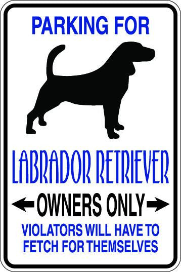 Labrador Retriever Owners Only Sublimated Aluminum Magnet