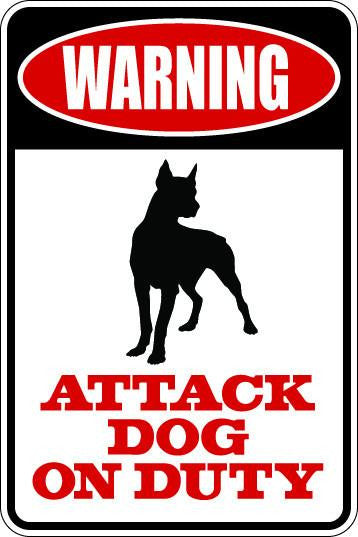 Attack Dog On Duty Owners Only Sublimated Aluminum Magnet