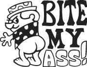 Bite My Ass Decal